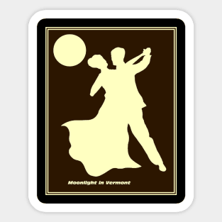 Moonlight in Vermont Song Silhouette Dance Couple Print Sticker